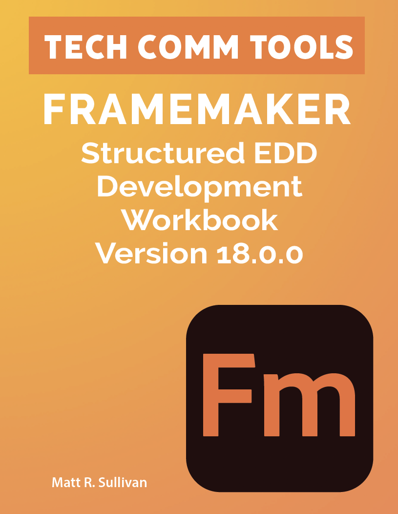 Publishing Fundamentals: Unstructured Framemaker 11